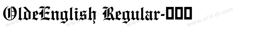 OldeEnglish Regular字体转换